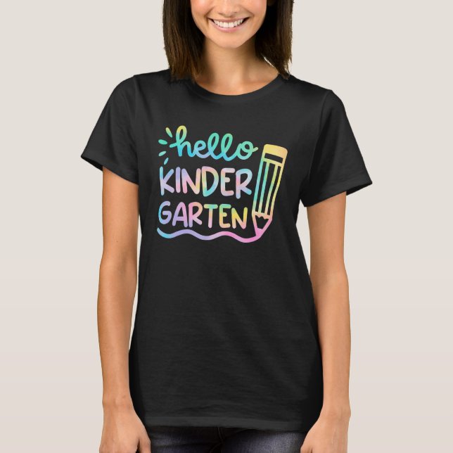 Camiseta Olá, Jardim Infantil Tie Dye Professores De Volta  (Frente)
