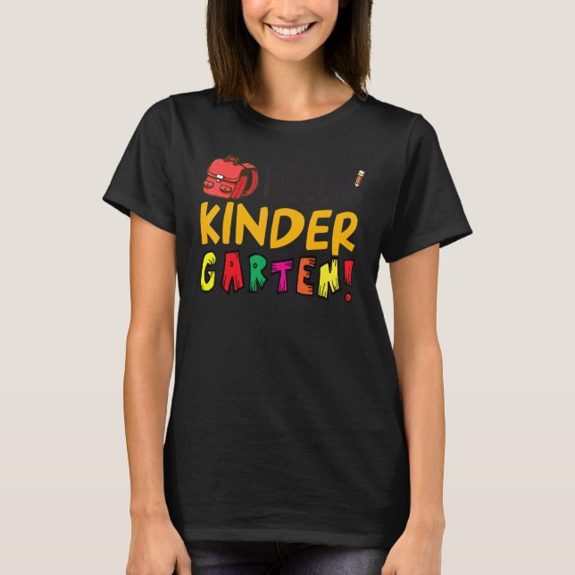 Camiseta Olá Kinder Garten Primeiro Dia Da Escola De Volta  (Frente)
