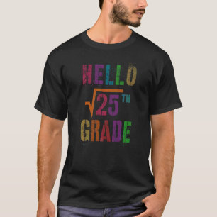 Camiseta Olá Matemática 5ª Série Raiz Quadrada 25 Estudante
