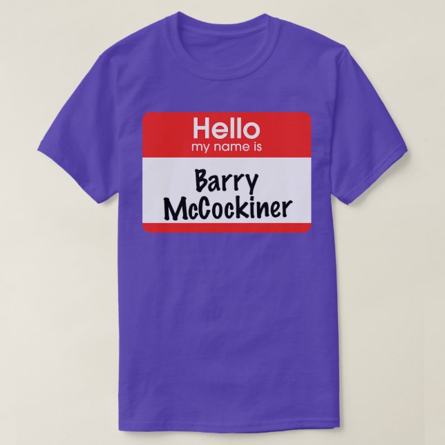 Camiseta Olá, meu nome é Barry McCockiner (Frente do Design)