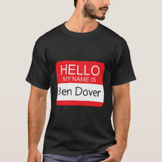 Camiseta Olá Meu Nome É Ben Dover Humor Piada Pun