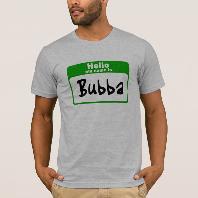 Camiseta Olá! meu nome é Bubba (Frente)