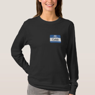 Camiseta Olá, meu nome é Caleb Etiqueta de nome engraçada