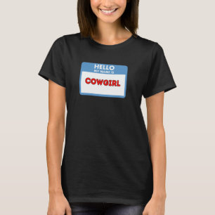 Camiseta Olá, meu nome é Cowgirl - Presentes Tema Etiqueta