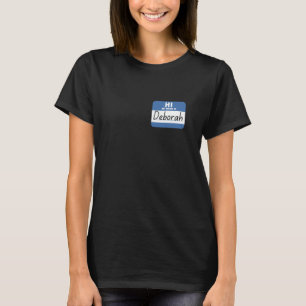 Camiseta Olá, meu nome é Deborah etiqueta de nome engraçado