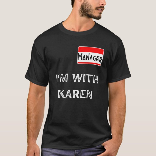 Camiseta Olá Meu nome é Gerente. Estou com Karen Casais Ha (Frente)