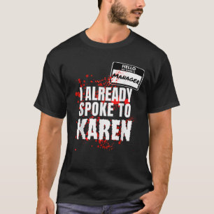 Camiseta Olá Meu nome é Gerente Falado com Karen Casais Co