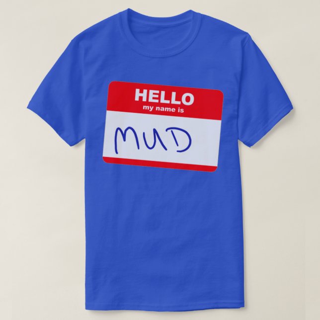 Camiseta Olá, meu nome é Mud (Frente do Design)