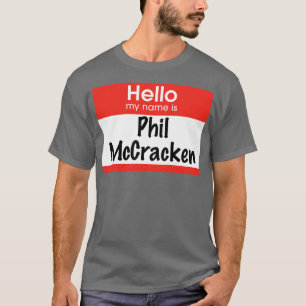 Camiseta Olá, meu nome é Phil McCracken