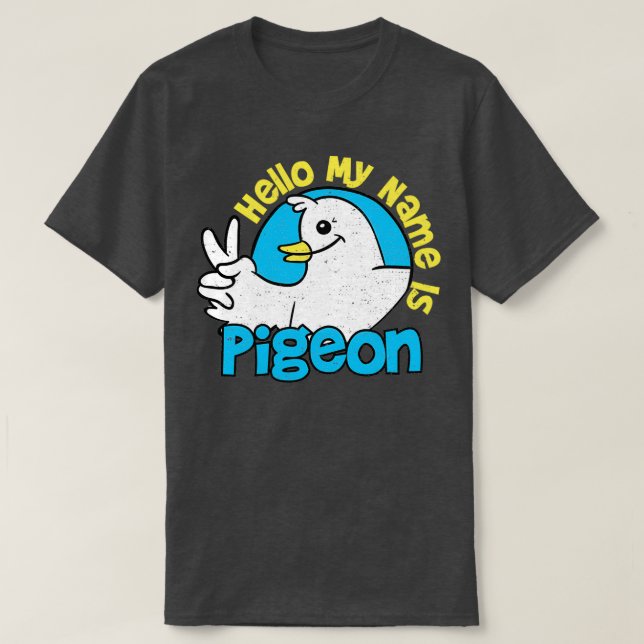 Camiseta Olá Meu Nome É Pigeon Birds (Frente do Design)