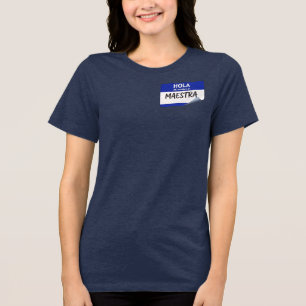 Camiseta Olá Meu Nome É Professora - Professora de Espanhol