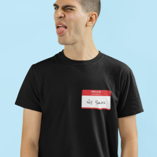 Camiseta Olá, meu nome é rude ou engraçado personalizável