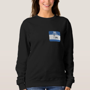 Camiseta Olá Meu nome é Tim Funny Nome de etiqueta