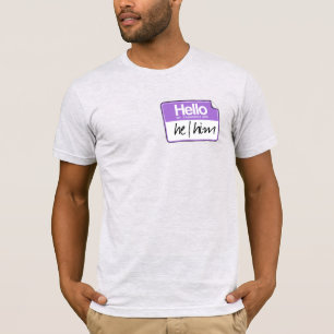 Camiseta Olá, meus pronomes são: Ele