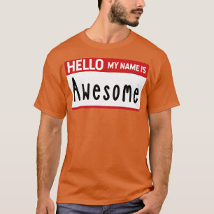 Camiseta Olá, o meu nome é Awincrível Nametag