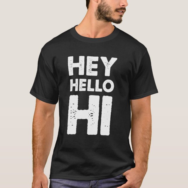 Camiseta Olá, Olá. (Frente)