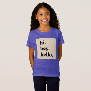 Camiseta Olá. Olá. Olá. - Tipografia de saudação minimalist
