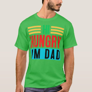 Camiseta Olá, Pai 12 do Im com Fome