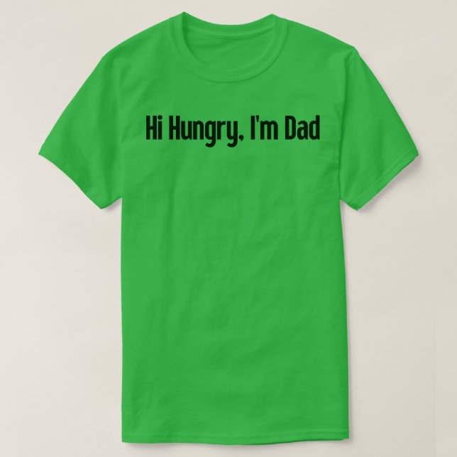 Camiseta Olá, Pai 16 do Im com Fome (Frente do Design)