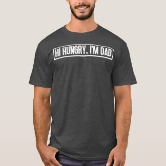 Camiseta Olá, Pai 9 Com Fome