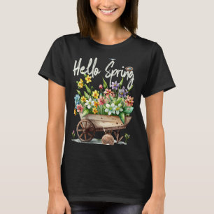 Camiseta Olá Primavera Jardinagem Jardinagem Flores Ninho d