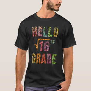 Camiseta Olá Professor(a) da 4ª Série Raiz Quadrada de 16 E