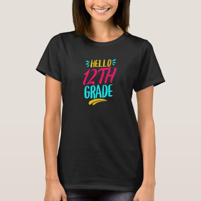 Camiseta Olá Professor(a) do 1º Dia do 12º Ano de Volta às  (Frente)