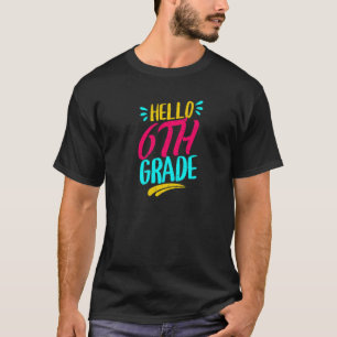 Camiseta Olá Professor do Primeiro Dia da 6ª Série de Volta