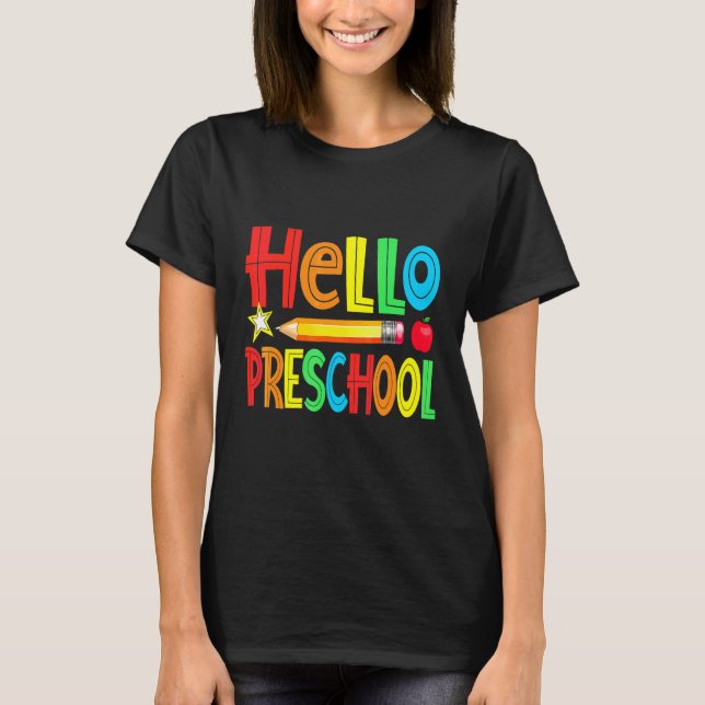 Camiseta Olá Professora Pré-Escolar Aluno Volta às Aulas (Frente)