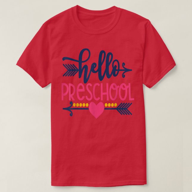 Camiseta Olá, Professores da pré-escola de volta ao pré-ens (Frente do Design)