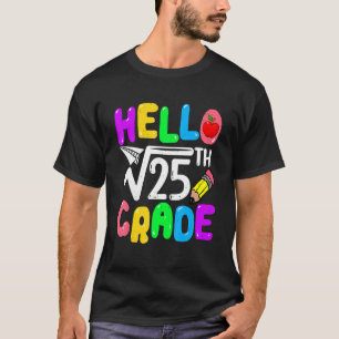 Camiseta Olá, Raiz Quadrada De 25 5, De Matemática De Volta