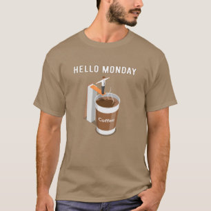 Camiseta Olá, segunda-feira não consegue café suficiente