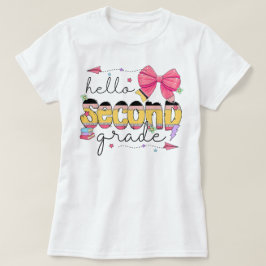 Camiseta Olá Segunda Série Primeiro Dia De Aula Coquette