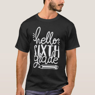 Camiseta Olá Sexta 6ª Série Lápis Volta às Aulas Professor