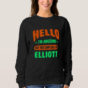 Camiseta Olá, sou incrível Chame-me Elliott Name Personaliz