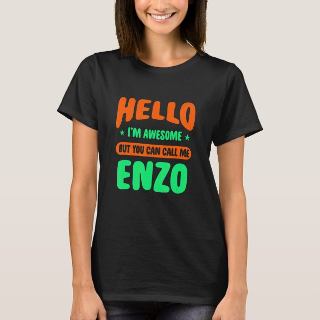Camiseta Olá, sou incrível Chame-me Enzo Nome Personalizado (Frente)