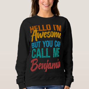 Camiseta Olá, sou incrível, mas pode me chamar de Benjamin