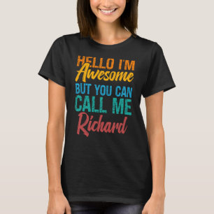 Camiseta Olá, sou incrível, mas pode me chamar de Richard