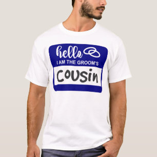 Camiseta Olá, sou o Crachá de Nome de Casamento do Primo do