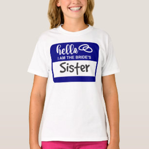 Camiseta Olá, sou o Crachá do nome do casamento da irmã 