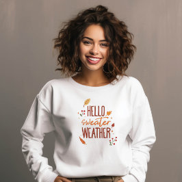 Camiseta Olá Sweater Weather Sweet