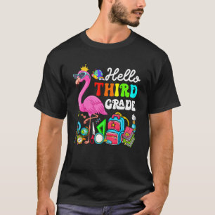 Camiseta Olá, Terceiro Grau Flamingo De Volta À Escola Prim