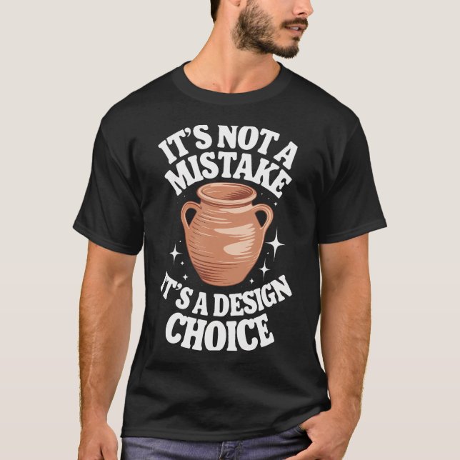 Camiseta Olaria Não É Um Erro É Uma (Frente)