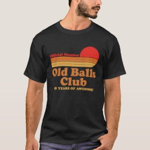 Camiseta Old Balls Club 58 Anos de Admirável Mens 58º Nasci