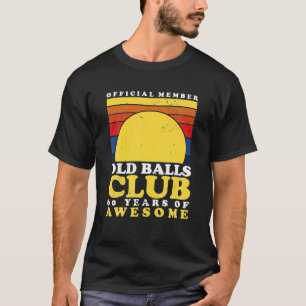 Camiseta Old Balls Club 60 Anos De Espetacular 60º Aniversá