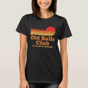 Camiseta Old Balls Club 71 Anos de Admirável Mens 71rua Bir