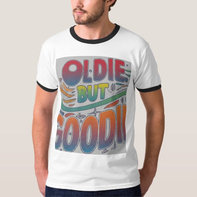 Camiseta Oldie but Goodie (Frente)