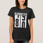 Camiseta Oldometer Odometer Funny 80 Birthday 80 Anos Ol<br><div class="desc">Oldometer Odometer Funny 80 Birthday 80 Anos Piada</div>