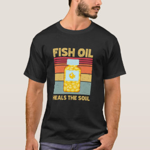 Camiseta Óleo de Peixe Cura a Alma Engraçado para Saúde e F