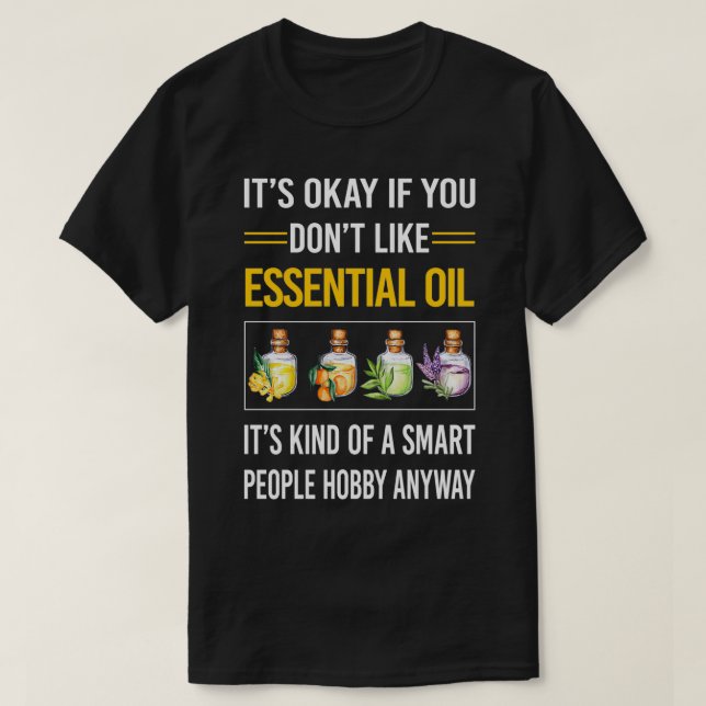 Camiseta Óleo de Pessoas Inteligentes Engraçado (Frente do Design)
